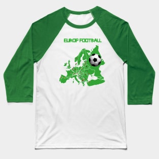 FOOTBALL - EUROPEAN - SOCCER - EURO - EURO CHAMPION Baseball T-Shirt